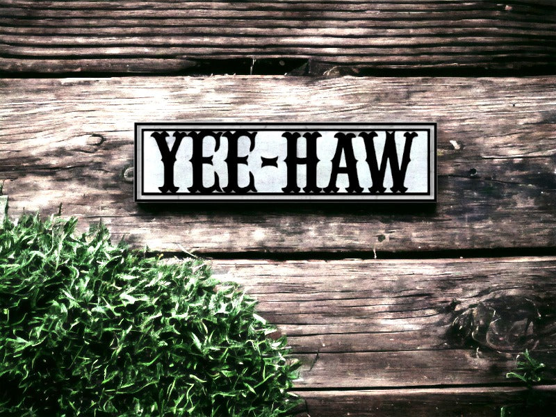 Add a Splash of Western Energy with Our 'YEEHAW' Metal Sign - Captivating Cowboy Charm for Your Space