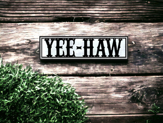 Add a Splash of Western Energy with Our 'YEEHAW' Metal Sign - Captivating Cowboy Charm for Your Space